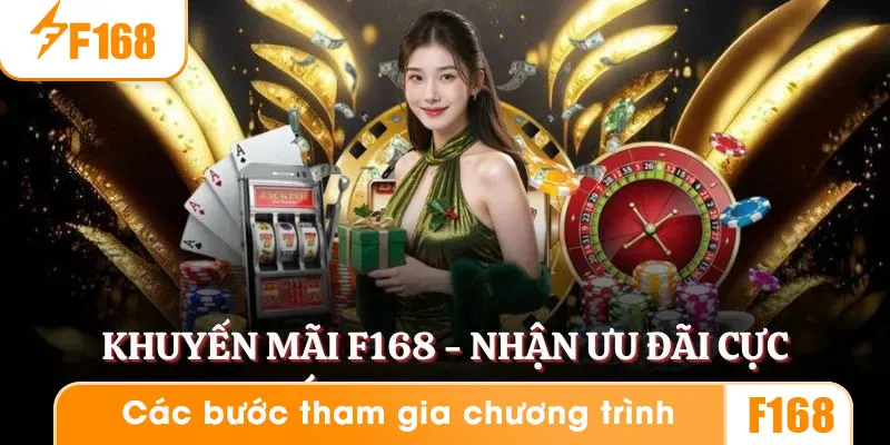 Chi tiết các bước để tham gia khuyến mãi tại F168