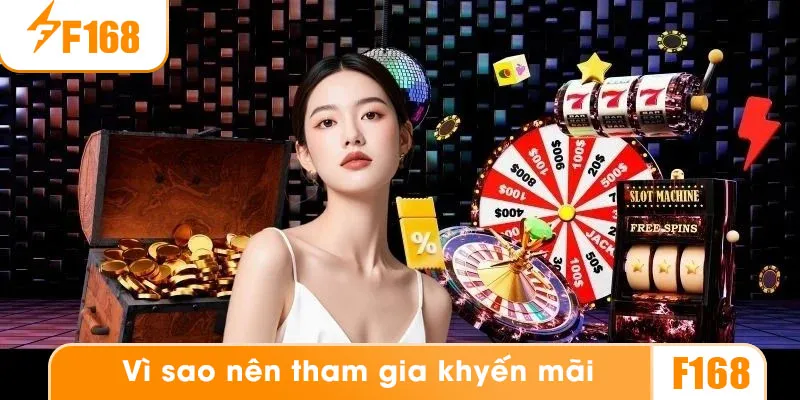 Lý do người chơi nên tham gia chương trình khuyến mãi này