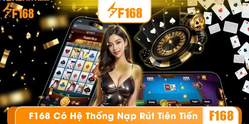 Hệ thống nạp rút với đa dạng phương thức thanh toán