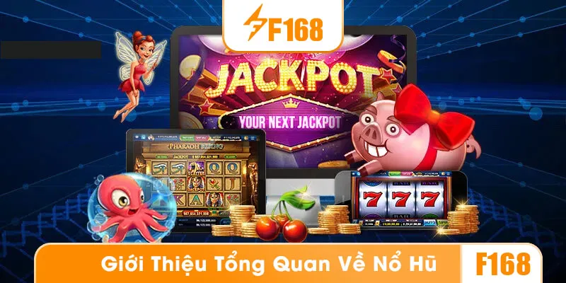 Những nguyên tắc cơ bản khi chơi nổ hũ F168