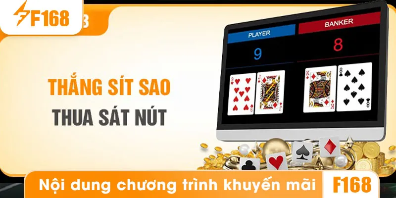 Nội dung chương trình khuyến mãi thắng sít sao thua sát nút