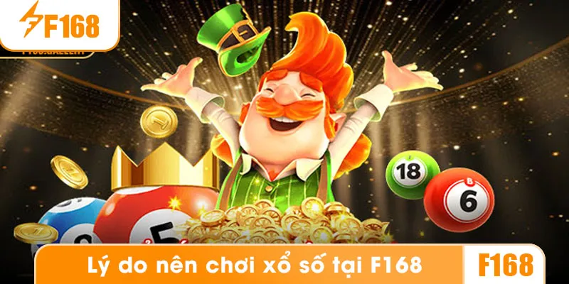 Những lợi ích khi chơi xổ số tại F168